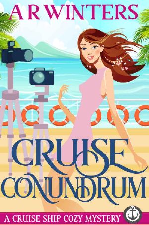 [Cruise Ship Cozy Mysteries 05] • Cruise Conundrum · A Cruise Ship Cozy Mystery (Cruise Ship Cozy Mysteries Book 5)